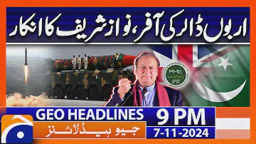 Geo News 9 PM Headlines - 7 Nov 2024
